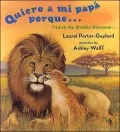 Quiero a mi papá porque... (I Love My Daddy Because...)