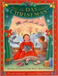'Twas the Day Before Christmas: The Story of Clement Clarke Moore's Beloved Poem