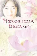 Hiroshima Dreams