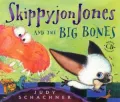 Skippyjon Jones and the Big Bones