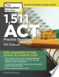 1,511 ACT Practice Questions, 6th Edition