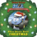 Elbow Grease Saves Christmas