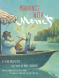 Mornings with Monet