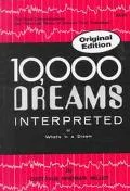 Ten Thousand Dreams Interpreted