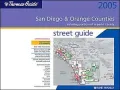 The Thomas Street Guide 2005 San Diego & Orange Counties: Including Portions of Imperial County