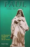 Paul, the Apostle : His Life and Times