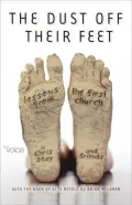 The Voice of Acts: The Dust Off Their Feet: Lessons from the First Church