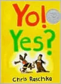 Yo! Yes?