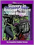 Slavery in Ancient Greece and Rome (History of Slavery Library Series)