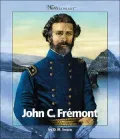 John C. Fremont (Watts Library Series)