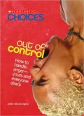 Out of Control: How to Handle Anger - Yours and Everyone Else's