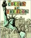 The Colors of Freedom: Immigrant Stories