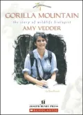 Gorilla Mountain: The Story of Wildlife Biologist Amy Vedder
