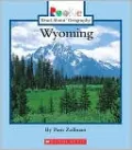 Wyoming (Rookie Read-About Geography Series)
