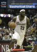 Basketball Stars (Greatest Sports Heroes Series)