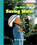 Our Earth: Saving Water
