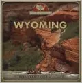 Wyoming: From Sea to Shining Sea (Second Series)