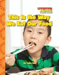 This is the Way We Eat Our Food