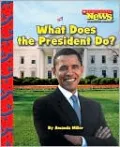 What Does the President Do?