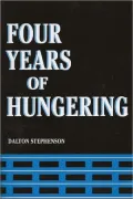 Four Years of Hungering