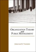 Organization Theory and Public Management