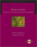 Forecasting: Practice and Process for Demand Management (with CD-ROM)