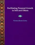 Facilitating Personal Growth in Self and Others