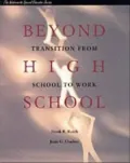 Beyond High School: Transition From School to Work