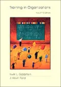 Training in Organizations: Needs Assessment, Development, and Evaluation (with InfoTrac)