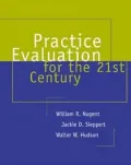Practice Evaluation for the 21st Century