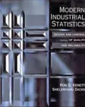 Modern Industrial Statistics: The Design and Control of Quality and Reliability