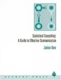 Statistical Consulting: A Guide to Effective Communication