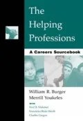 The Helping Professions: A Careers Sourcebook