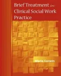 Brief Treatment in Clinical Social Work Practice