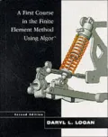 A First Course in the Finite Element Method Using Algor