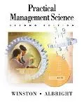 Practical Management Science Spreadsheet Modeling and Applications Update