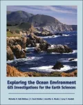 Exploring the Ocean Environment: GIS Investigations for the Earth Sciences (with CD-ROM)