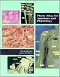 Photo Atlas for Anatomy and Physiology