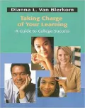 Taking Charge of Your Learning: A Guide to College Success