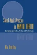 Social Work Practice in Mental Health: Contemporary Roles, Tasks, and Techniques