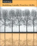 Building Family Practice Skills: Methods, Strategies, and Tools