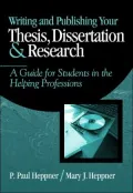 Writing and Publishing Your Thesis, Dissertation, and Research: A Guide for Students in the Helping Professions