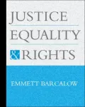 Justice, Equality, and Rights