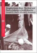 Slaughterhouse Blues: The Meat and Poultry Industry in North America