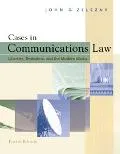 Cases in Communications Law With Infotrac Liberties, Restraaints, and the Modern Media