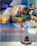 Anthropology: The Human Challenge (with CD-ROM and InfoTrac)