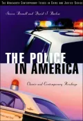 The Police in America: Classic and Contemporary Readings