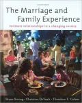 The Marriage and Family Experience: Intimate Relationship in a Changing Society - 11th Edition