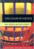 The Color of Justice: Race, Ethnicity, and Crime in America