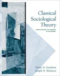Book cover of Classical Sociological Theory: Rediscovering the Promise of Sociology
